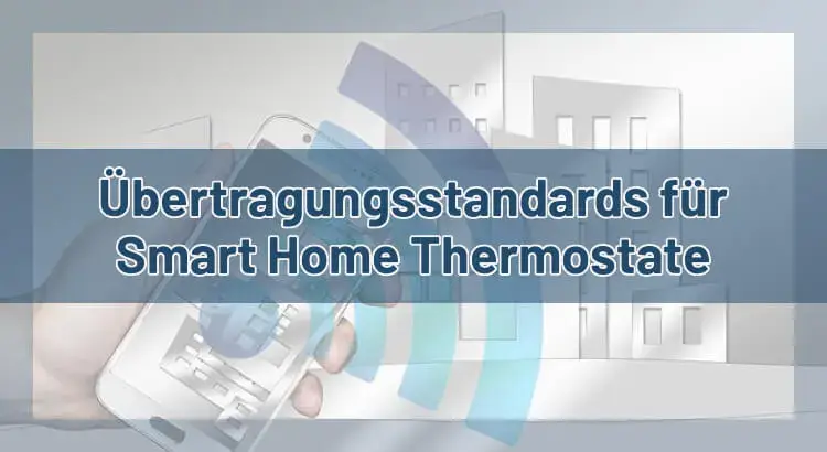 Smart-Home-Übertragungsstandards